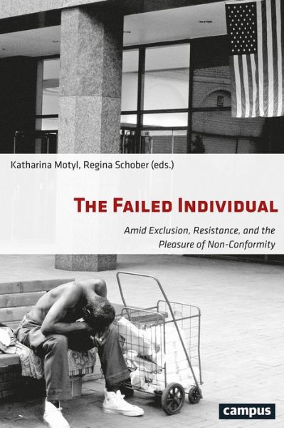 Cover for Katharina Motyl · The Failed Individual: Amid Exclusion, Resistance, and the Pleasure of Non-Conformity - Emersion: Emergent Village resources for communities of faith (Paperback Book) (2018)