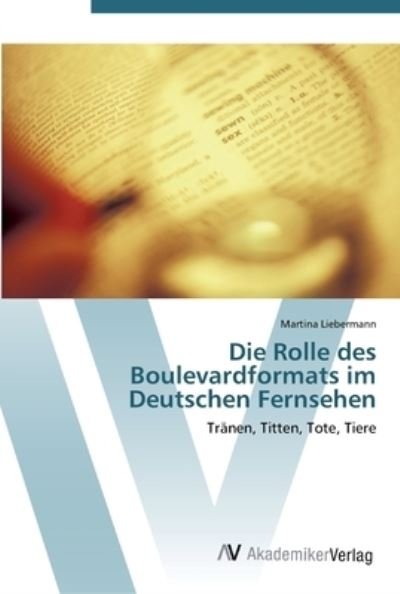 Cover for Liebermann · Die Rolle des Boulevardforma (Book) (2012)