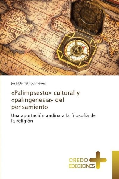 Cover for Jimenez Jose Demetrio · Palimpsesto Cultural Y Palingenesia Del Pensamiento (Pocketbok) (2015)