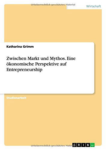 Cover for Grimm · Zwischen Markt und Mythos. Eine ö (Book) [German edition] (2015)