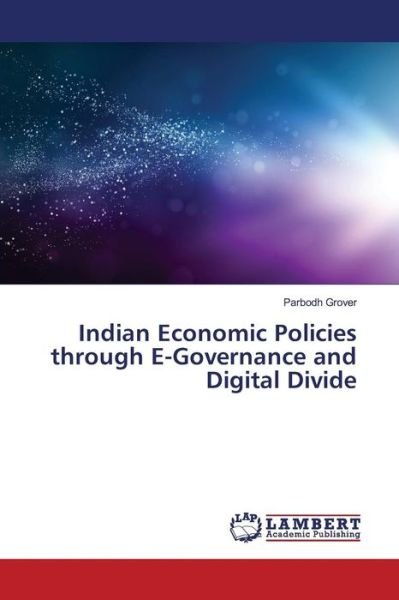 Indian Economic Policies through - Grover - Bøger -  - 9783659825828 - 12. januar 2016