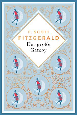 Cover for F. Scott Fitzgerald · Der große Gatsby. Schmuckausgabe mit Kupferprägung (Bok) (2024)