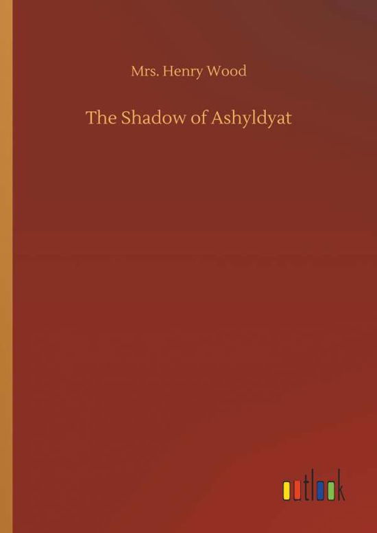 Cover for Wood · The Shadow of Ashyldyat (Bog) (2018)