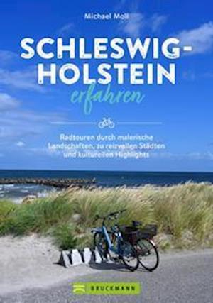 Cover for Michael Moll · Schleswig-Holstein erfahren (Bok) (2022)