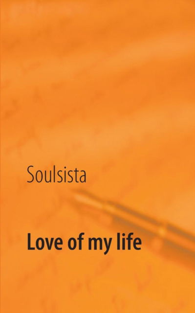 Cover for Soulsista · Love of my life (Paperback Book) (2019)