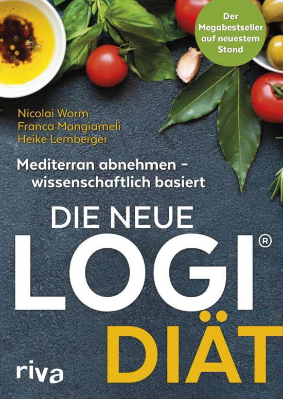 Die neue LOGI-Diät - Worm - Kirjat -  - 9783742310828 - 