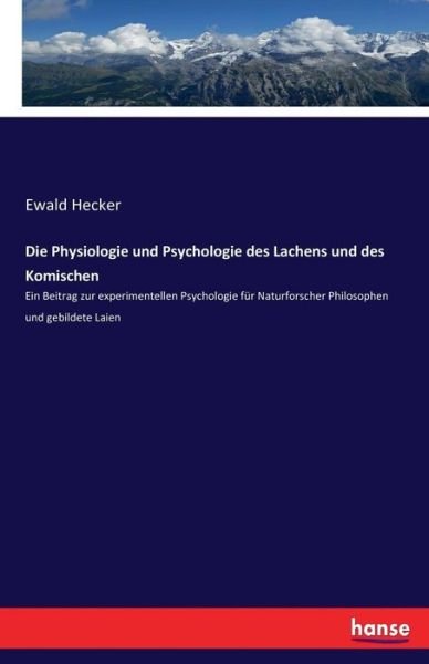 Die Physiologie und Psychologie - Hecker - Boeken -  - 9783743467828 - 3 februari 2017