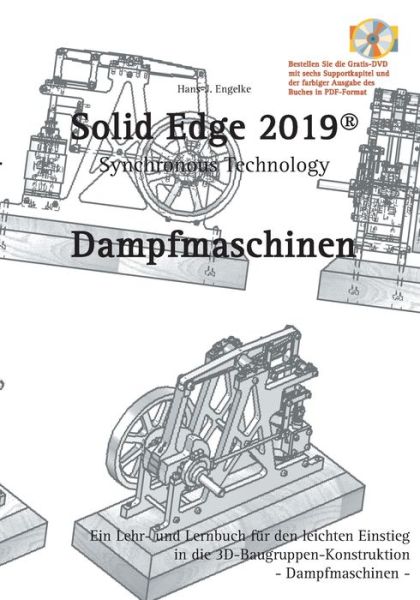 Cover for Hans-J Engelke · Solid Edge 2019 Dampfmaschinen (Paperback Book) (2019)
