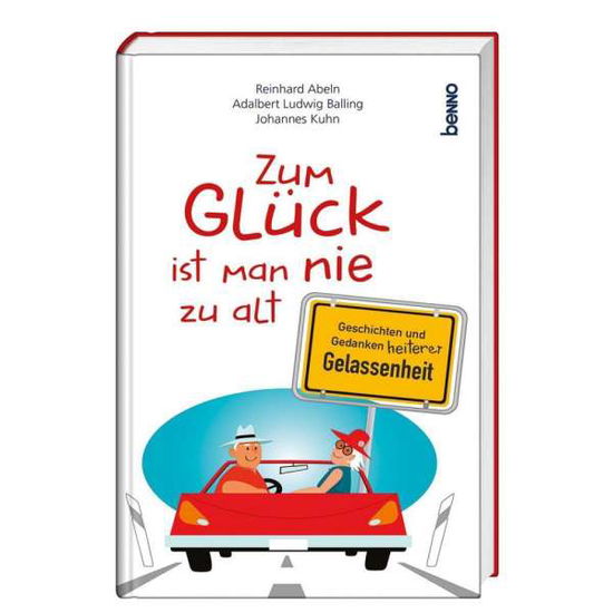 Cover for Abeln · Zum Glück ist man nie zu alt (Book)