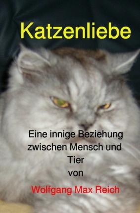 Cover for Reich · Katzenliebe (Book)