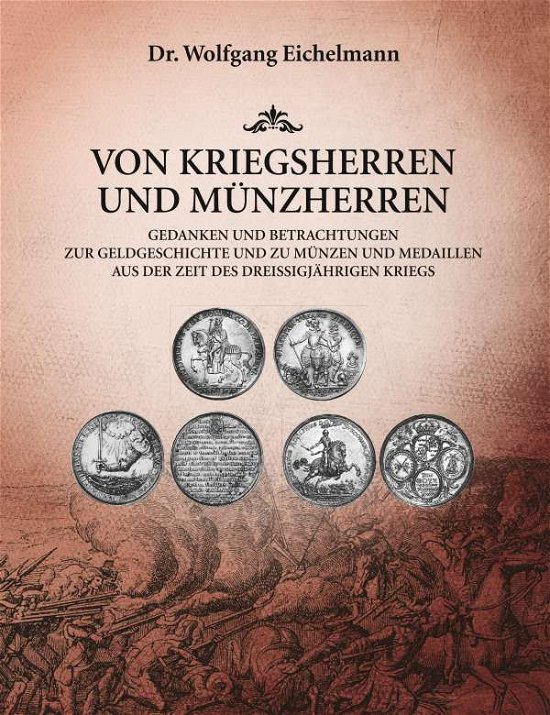 Cover for Eichelmann · Von Kriegsherren und Münzher (Bog) (2020)