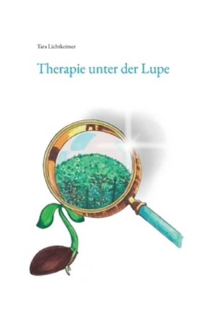 Cover for Lichtkeimer · Therapie unter der Lupe (Book) (2020)