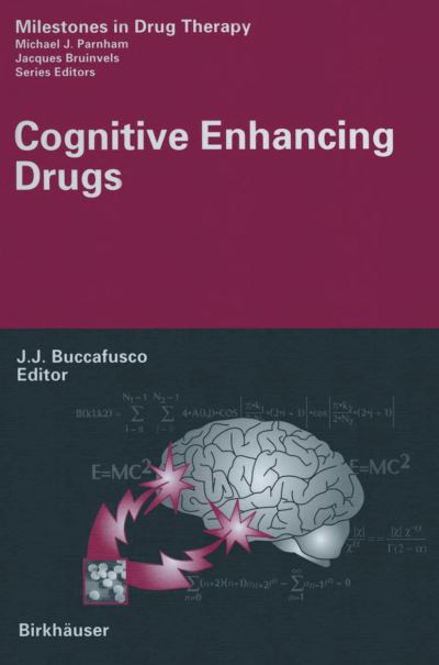 Cover for J J Buccafusco · Cognitive Enhancing Drugs - Milestones in Drug Therapy (Hardcover Book) [2004 edition] (2003)