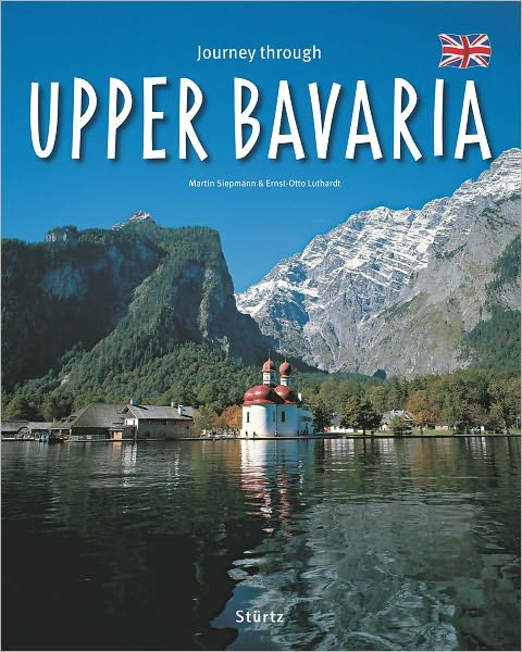 Cover for Ernst-otto Luthardt · Journey Through Upper Bavaria (Journey Through Series) (Inbunden Bok) (2011)