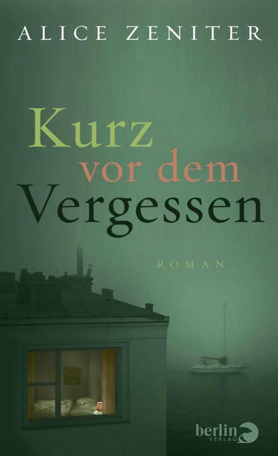 Kurz vor dem Vergessen - Alice Zeniter - Books - Berlin Verlag - 9783827013828 - September 1, 2021