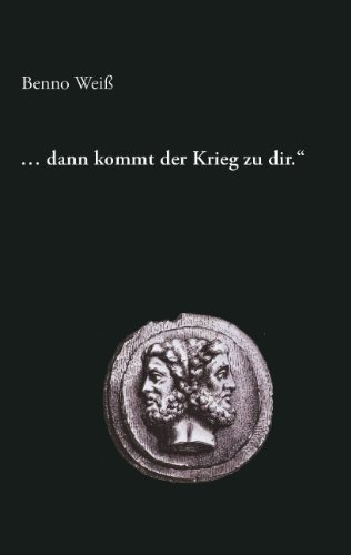 Cover for Benno Wei · Dann Kommt Der Krieg Zu Dir. (Taschenbuch) [German edition] (2005)
