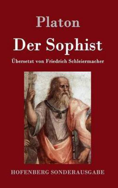 Der Sophist - Platon - Książki -  - 9783843051828 - 18 maja 2016