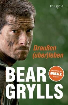 Cover for Grylls · Draußen (über)leben (Bok)