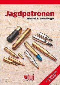 Jagdpatronen - Rosenberger - Boeken -  - 9783936632828 - 