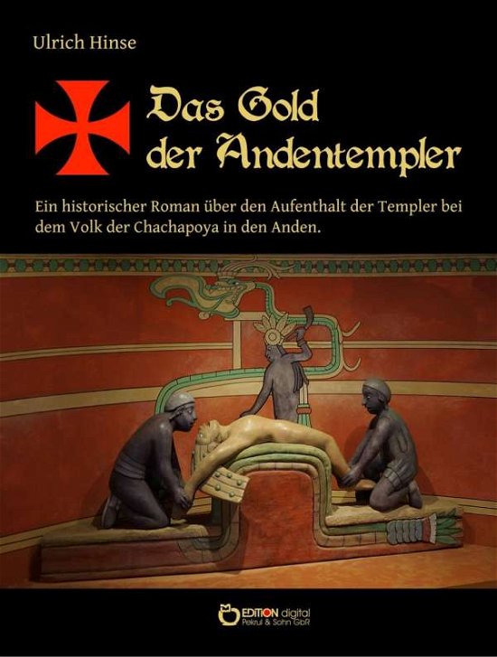 Cover for Hinse · Das Gold der Andentempler (Buch)