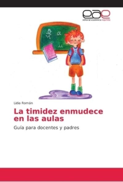 Cover for Román · La timidez enmudece en las aulas (Buch) (2018)