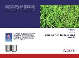 Clean-up Non-Cropped Land Weeds - Meena - Książki - - 9786139986828 -