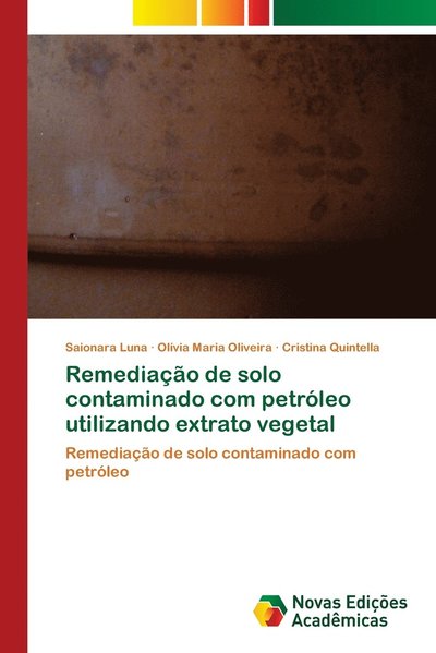 Remediação de solo contaminado com - Luna - Livros -  - 9786202192828 - 2 de abril de 2018