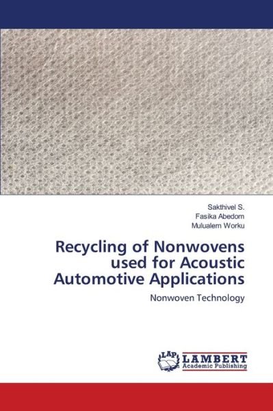Cover for S. · Recycling of Nonwovens used for Acou (Bok) (2020)