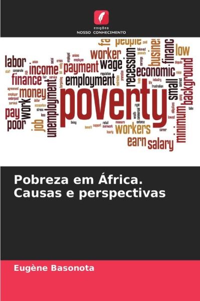 Cover for Eugene Basonota · Pobreza em Africa. Causas e perspectivas (Paperback Book) (2021)