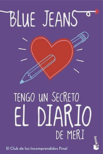 Cover for Blue Jeans · Tengo un secreto : el diario de Meri (Paperback Book) (2016)