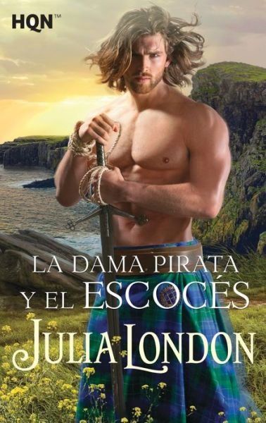 Cover for Julia London · La dama pirata y el escoces (Paperback Book) (2020)