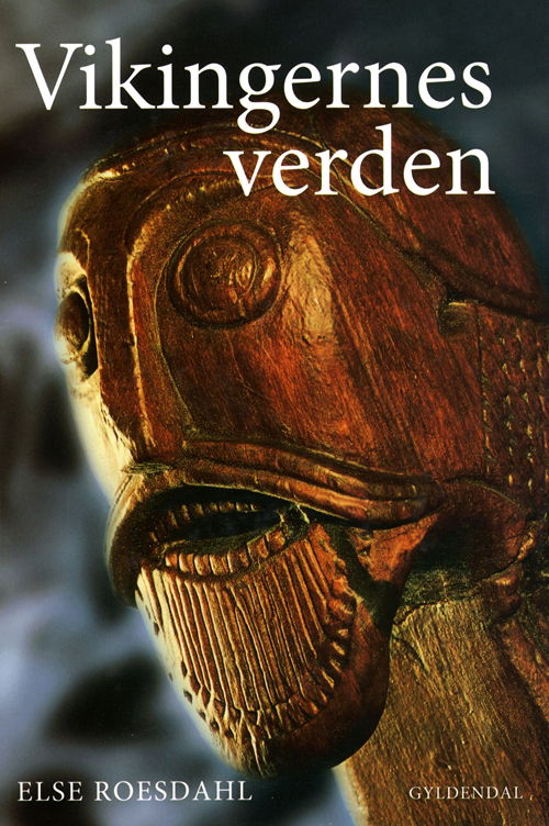 Cover for Else Roesdahl · Vikingernes verden (Bound Book) [8e édition] [Indbundet] (2012)