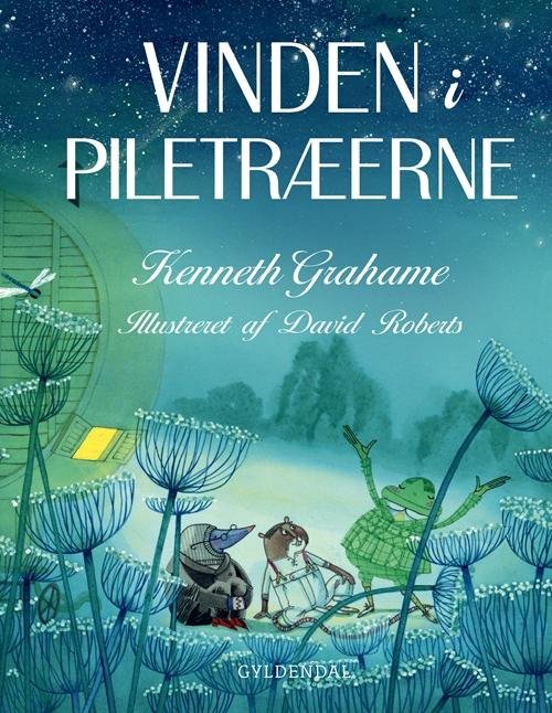 Cover for Kenneth Grahame · Vinden i piletræerne: Vinden i piletræerne - Alle historierne (Bound Book) [2. Painos] (2016)