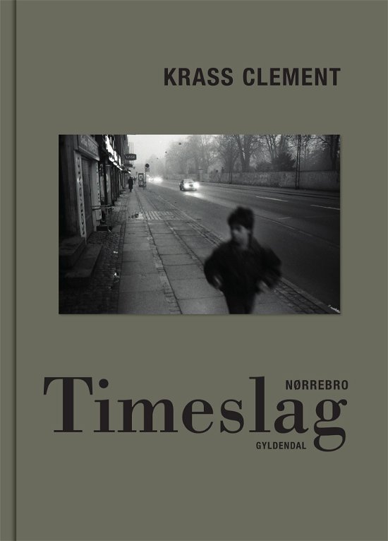 Cover for Krass Clement · Timeslag (Bound Book) [1st edition] (2023)