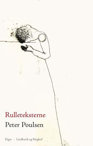 Cover for Peter Poulsen · Rulleteksterne (Sewn Spine Book) [1st edition] (2010)