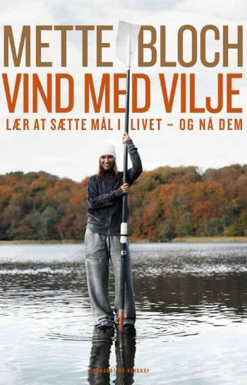 Cover for Mette Bloch · Vind med vilje (Sewn Spine Book) [1st edition] (2008)