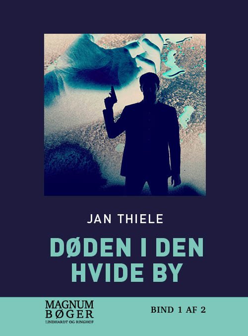Cover for Jan Thiele · Døden i Den hvide by (Storskrift) (Sewn Spine Book) [3th edição] (2018)