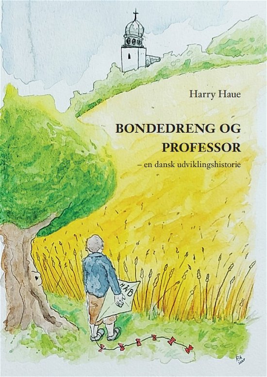 Cover for Harry Haue · Bondedreng og Professor (Sewn Spine Book) [1.º edición] (2021)