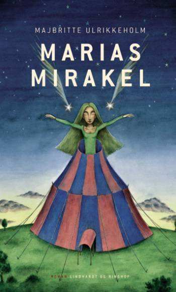 Cover for Majbritte Ulrikkeholm · Marias mirakel (Paperback Book) [3e uitgave] (2007)