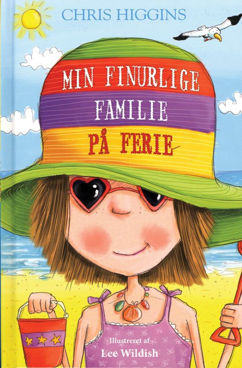 Min finurlige familie: Min finurlige familie på ferie - Chris Higgins - Books - Flachs - 9788762719828 - August 15, 2013