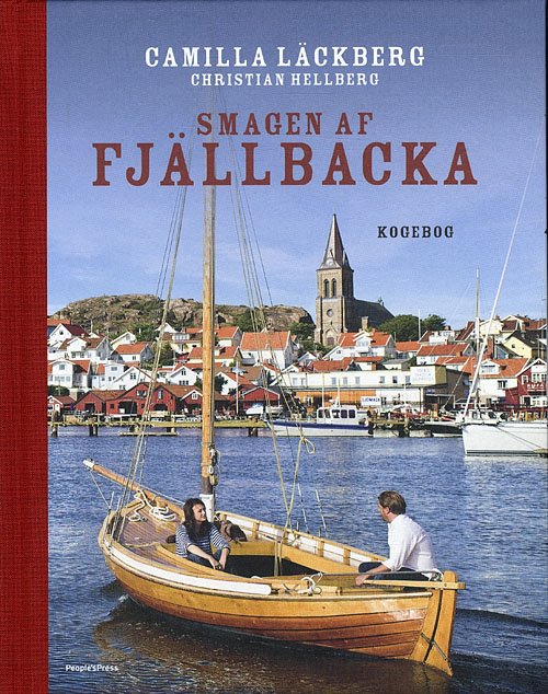 Smagen af Fjällbacka - Christian Hellberg Camilla Läckberg - Bøger - People´s Press - 9788770556828 - 25. september 2009