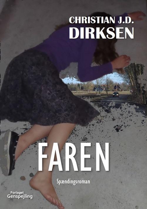 Cover for Christian J. D. Dirksen · Faren (Sewn Spine Book) [2. wydanie] (2014)