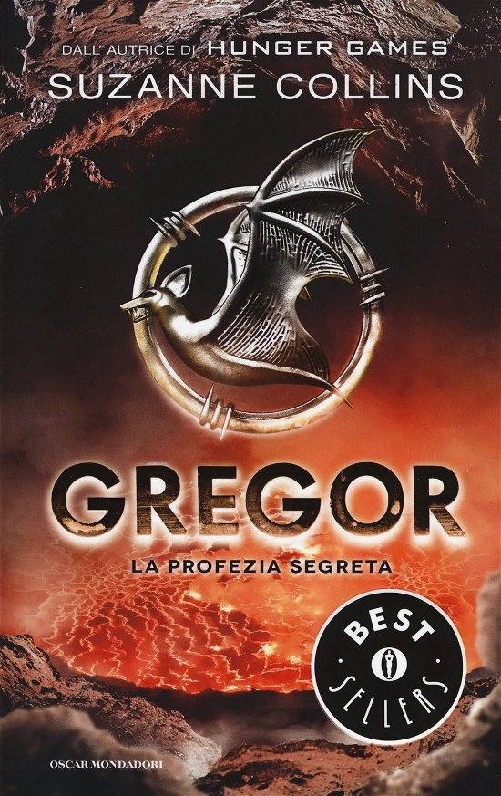 Cover for Suzanne Collins · La Profezia Segreta. Gregor #04 (Buch)