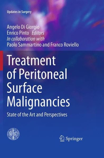 Treatment of Peritoneal Surface Malignancies: State of the Art and Perspectives - Updates in Surgery -  - Livros - Springer Verlag - 9788847058828 - 10 de setembro de 2016