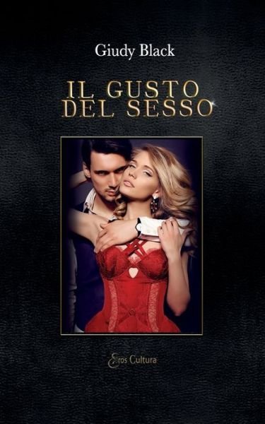 Cover for Black Giudy · Il gusto del sesso (Paperback Book) (2021)