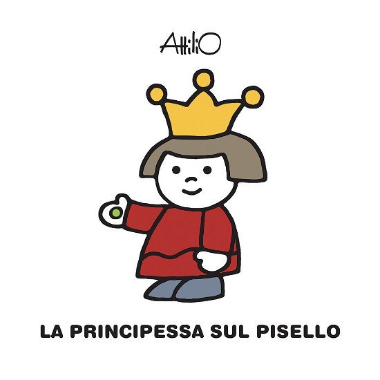 Cover for Attilio Cassinelli · La Principessa Sul Pisello. Ediz. A Colori (Book)