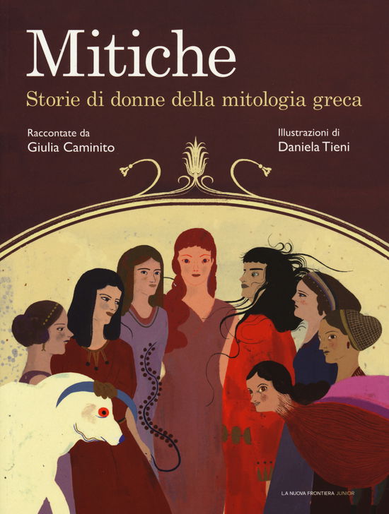 Cover for Giulia Caminito · Mitiche. Storie Di Donne Della Mitologia Greca (Bok)