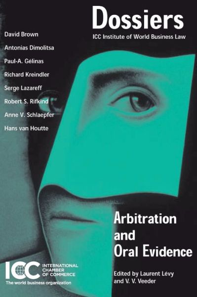 Laurent Levy · Arbitration and Oral Evidence (Pocketbok) (2006)