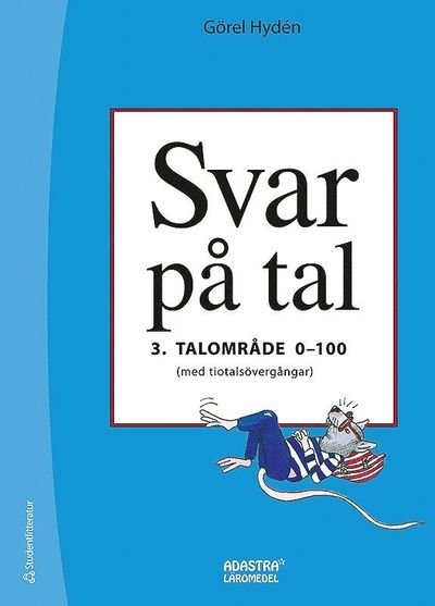 Cover for Görel Hydén · Svar på tal 3 - Talområde 1-100 (Bok) (2011)