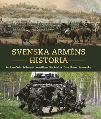 Cover for Lars Ericson Wolke · Svenska armén 500 år (Inbunden Bok) (2023)